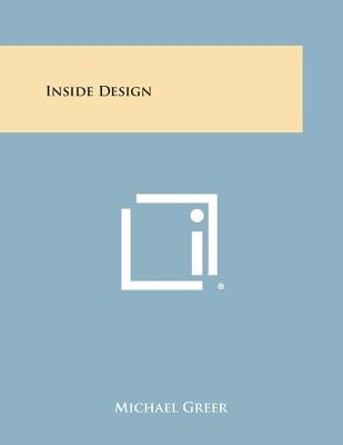 Inside Design Paperback Literary Licensing, LLC