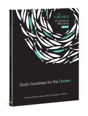 God's Goodness for the Chosen: An Interactive Bible Study Season 4 Volume 4 by Jenkins, Amanda