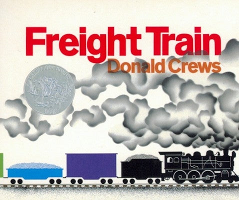 Freight Train Board Book: A Caldecott Honor Award Winner Board Book Greenwillow Books