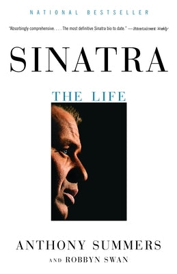 Sinatra: The Life by Summers, Anthony