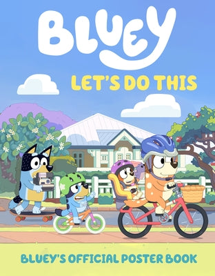Bluey's Official Poster Book paperback by Penguin Young Readers Licenses featuring colorful illustrations of Bluey and friends.