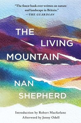 The Living Mountain Paperback Scribner Book Company