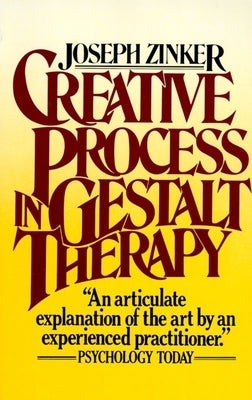 Creative Process in Gestalt Therapy Paperback Vintage