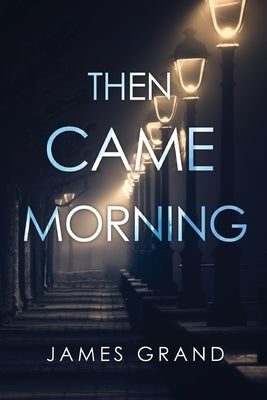 Then Came Morning Paperback Vanguard Press