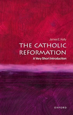 Paperback of The Catholic Reformation: A Very Short Introduction by Oxford University Press, showing the book cover with title and author.
