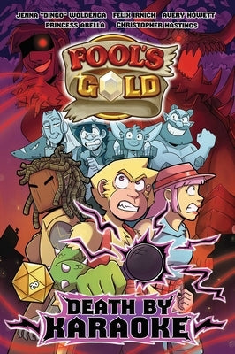 Fool's Gold: Death by Karaoke by Woldenga, Jenna