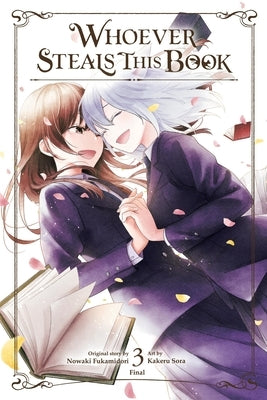 Whoever Steals This Book, Vol. 3: Volume 3 by Fukamidori, Nowaki