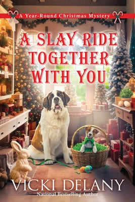 Paperback mystery book titled "A Slay Ride Together with You" by Crooked Lane Books, featuring festive holiday-themed cover art.