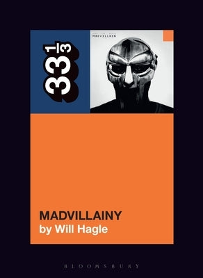 Paperback of Madvillain's Madvillainy book by Bloomsbury Academic, featuring the cover with artwork and title text.