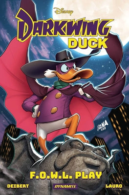 Darkwing Duck: F.O.W.L. Play by Deibert, Amanda