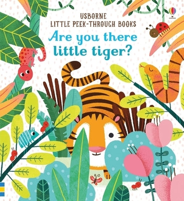 Are You There Little Tiger? Board Book Usborne Books
