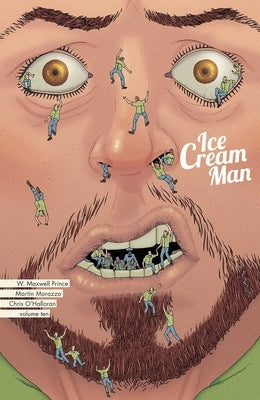 Ice Cream Man Volume 10: Imperious Wrecks by Prince, W.