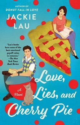 Paperback of Love, Lies, and Cherry Pie by Atria Books, featuring colorful cover art with cherries and playful design.