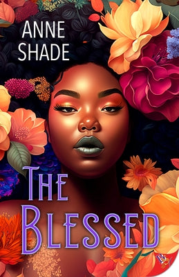 The Blessed by Shade, Anne