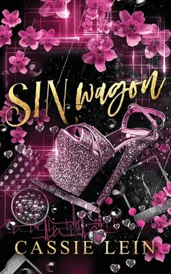 Sin Wagon: An Age Gap Romance by Lein, Cassie