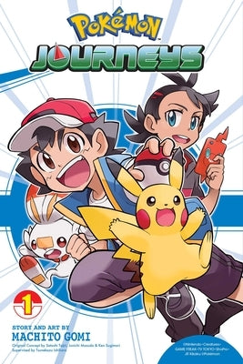 Pokémon Journeys, Vol. 1 by Gomi, Machito
