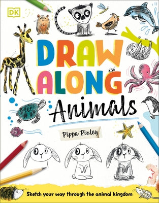 Paperback Draw Along Animals book by DK Publishing featuring illustrations of various animals for sketching practice.