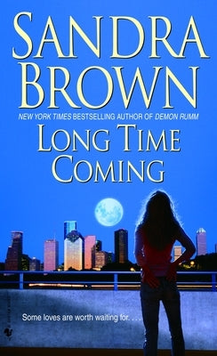 Long Time Coming mass market paperbound book by Random House Publishing Group, featuring a cover with bold typography.