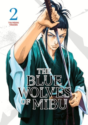 The Blue Wolves of Mibu 2 (Blue Miburo) by Yasuda, Tsuyoshi