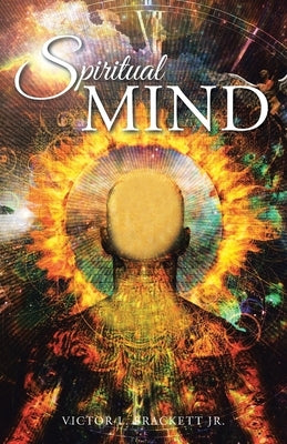 Spiritual Mind by Brackett, Victor L., Jr.