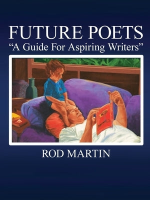 Future Poets by Martin, Rod