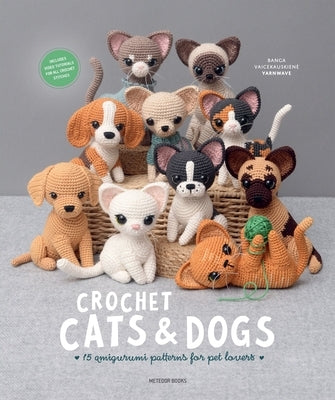 Crochet Cats & Dogs amigurumi patterns book by Meteoor Books, featuring colorful illustrated pages of pet crochet creations.