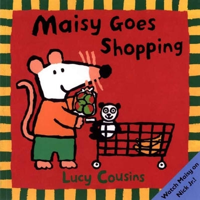Maisy Goes Shopping Paperback Candlewick Press (MA)