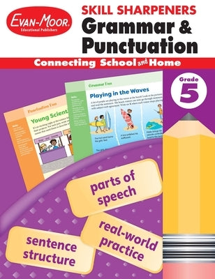 Skill Sharpeners: Grammar & Punctuation, Grade 5 Workbook Paperback Evan-Moor Educational Publishers