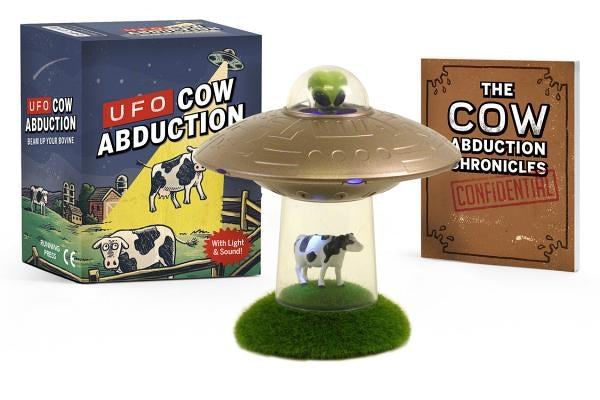 UFO Cow Abduction: Beam Up Your Bovine (with Light and Sound!) Paperback Rp Minis