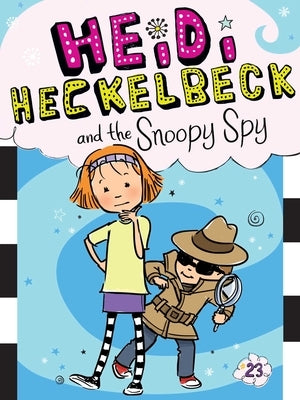 Paperback book titled "Heidi Heckelbeck and the Snoopy Spy" by Little Simon, showing the front cover with colorful illustrations.