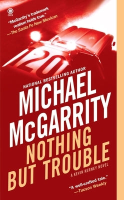 Nothing But Trouble by McGarrity, Michael