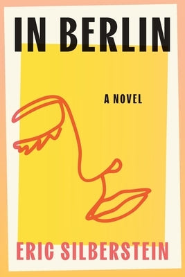 In Berlin by Silberstein, Eric