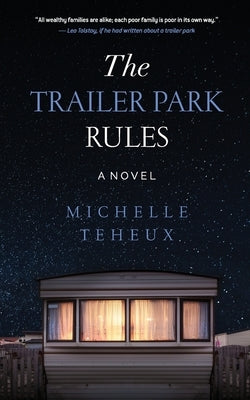 The Trailer Park Rules Paperback Independently Published