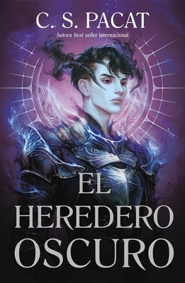 Heredero Oscuro, El by Pacat, C. S.