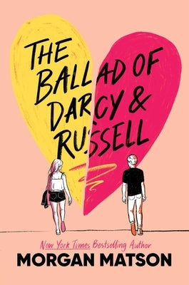 The Ballad of Darcy and Russell Paperback Simon & Schuster Books for Young Readers