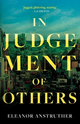 In Judgement of Others by Anstruther, Eleanor
