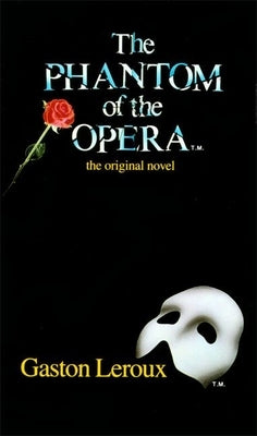 The Phantom of the Opera Paperback Harper Perennial