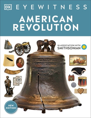Eyewitness American Revolution Paperback DK Publishing (Dorling Kindersley)