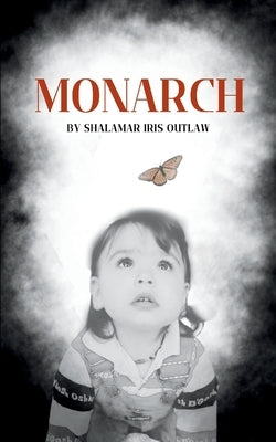 Monarch by Outlaw, Shalamar Iris