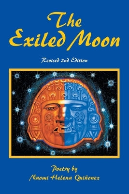 The Exiled Moon by Quiñonez, Naomi Helena