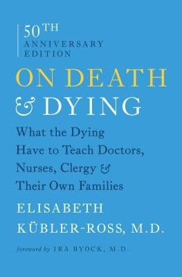 Paperback book titled "On Death & Dying" by Scribner Book Company, with a cover featuring somber artwork on death and mortality.