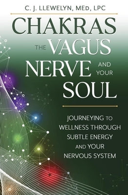 Paperback book titled "Chakras, the Vagus Nerve, and Your Soul" by Llewellyn Publications, featuring a colorful spiritual-themed cover.