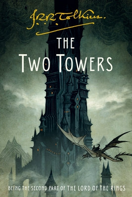 The Two Towers: Being the Second Part of the Lord of the Rings Paperback Clarion Books