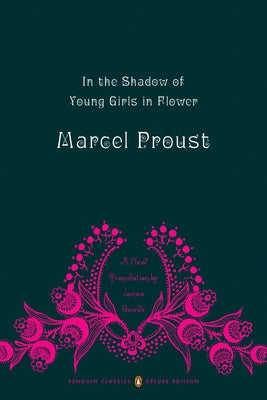 In the Shadow of Young Girls in Flower Paperback Penguin Classics