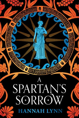 A Spartan's Sorrow by Lynn, Hannah