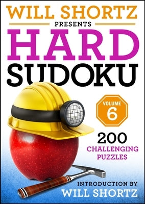 Paperback Sudoku puzzle book titled Will Shortz Presents Hard Sudoku Volume 6 with 200 challenging puzzles by St. Martin's Griffin.