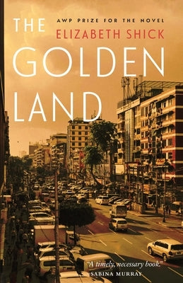 The Golden Land by Shick, Elizabeth