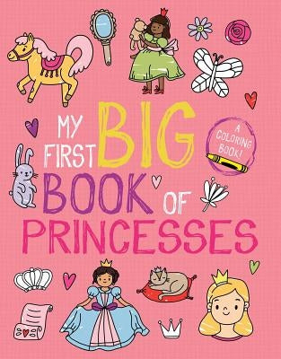 Paperback copy of "My First Big Book of Princesses" by Little Bee Books, featuring colorful princess illustrations.
