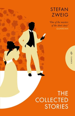 Paperback edition of The Collected Stories of Stefan Zweig by Pushkin Press Classics, showing the book cover with title and author.