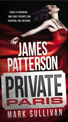 Private Paris mass market paperback book by Little Brown and Company, featuring a cover image with Parisian landmarks.